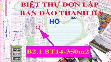 Bán biệt thự đơn lập thanh hà b2.1 biệt thự 14 ven hồ điều hoà diện tích 350m2 bán đảo thanh hà